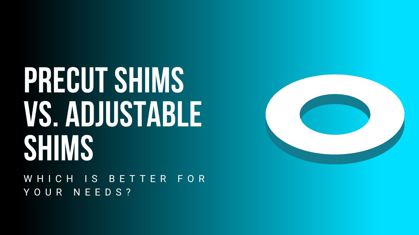 precut-shims-vs-adjustable-shim