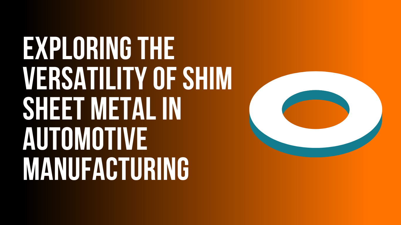 shim-sheet-metal-manufacturing