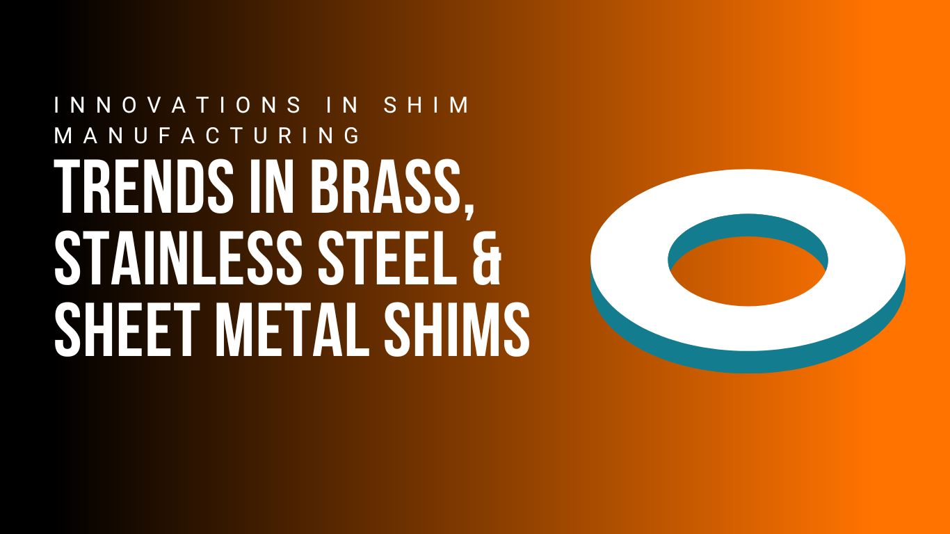 trends-in-brass-stainless-steel-Sheet-metal-shims